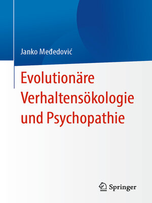 cover image of Evolutionäre Verhaltensökologie und Psychopathie